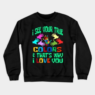 Autism Awareness Autistic Seehe Able Not The Label Crewneck Sweatshirt